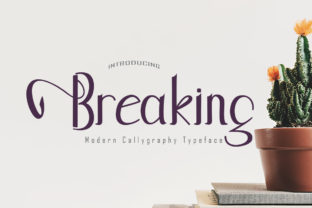 Breaking: A Handwritten Font That Adds Elegance to Branding