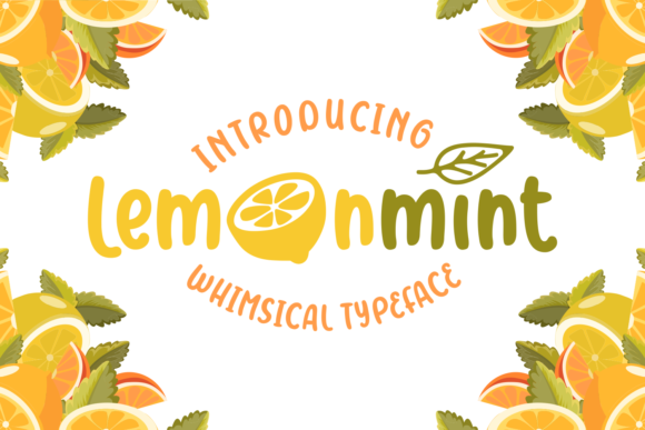 Lemonmint: The Font That Elevates Your Campaigns