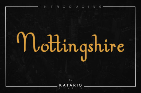 Nottingshire: The Serif Font That Elevates Your Campaigns
